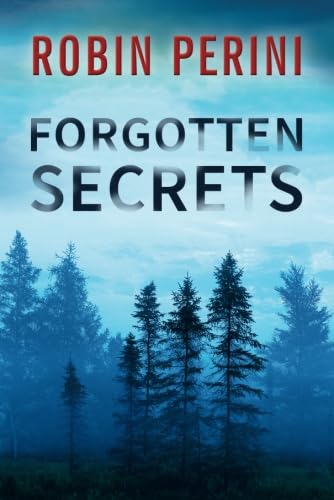 Forgotten Secrets by Robin Perini