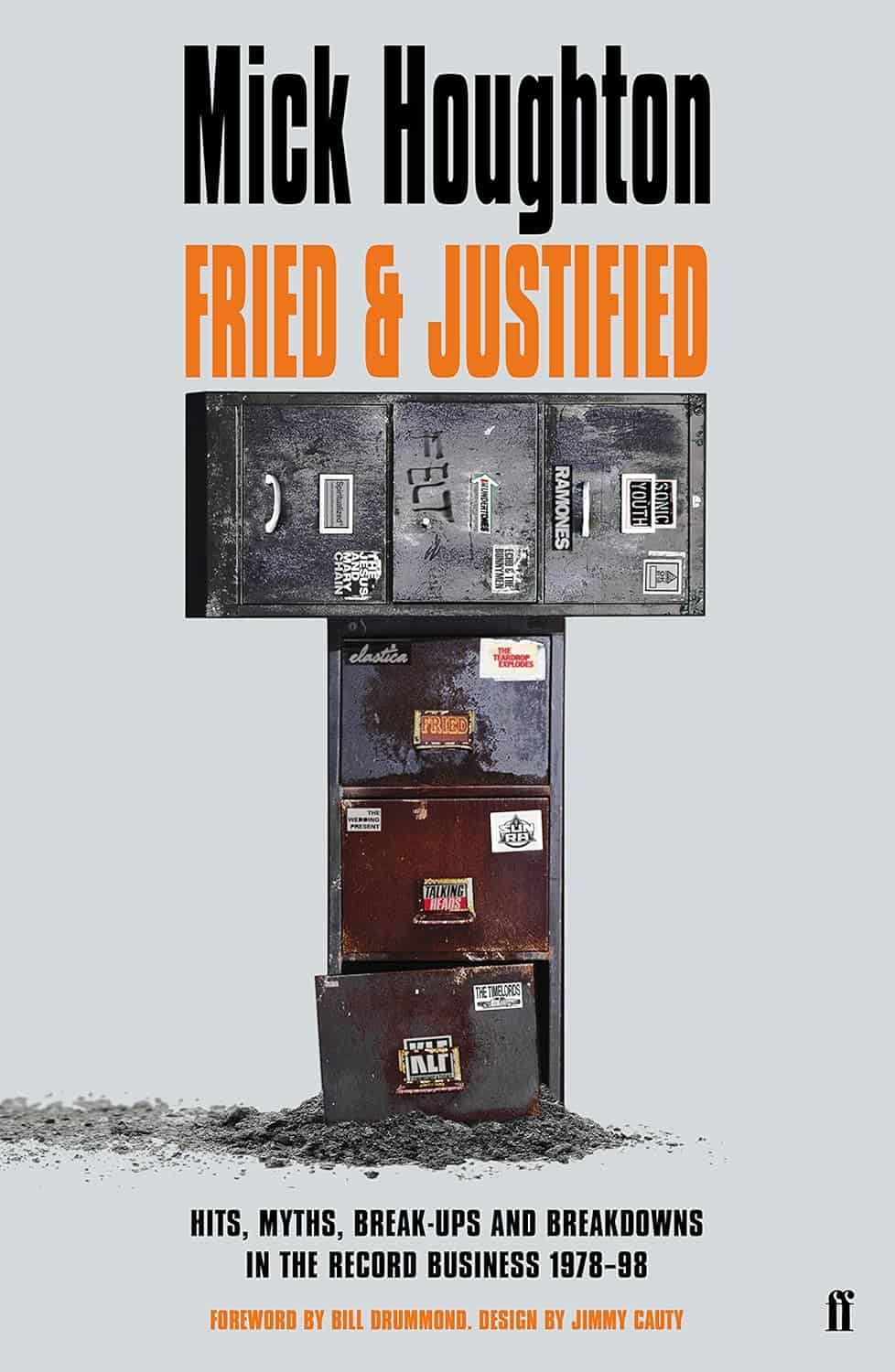 Fried And Justified by Mick Houghton