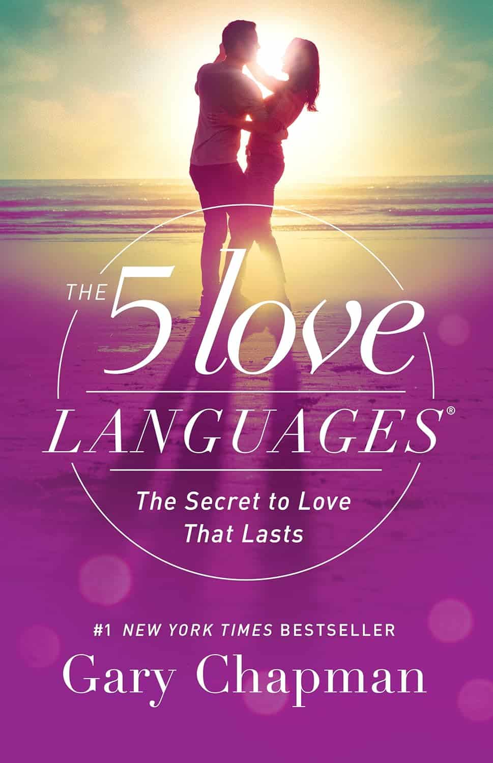 Gary Chapman The 5 Love Languages