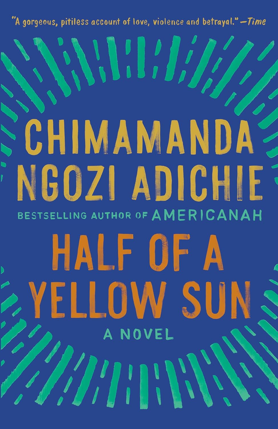 Half of a Yellow Sun by Chimamanda Ngozi Adichie