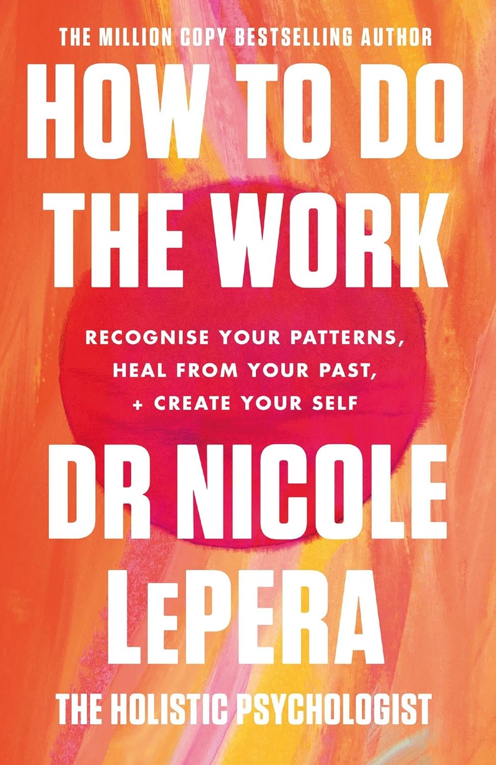 'How to Do the Work' by Dr. Nicole LaPera