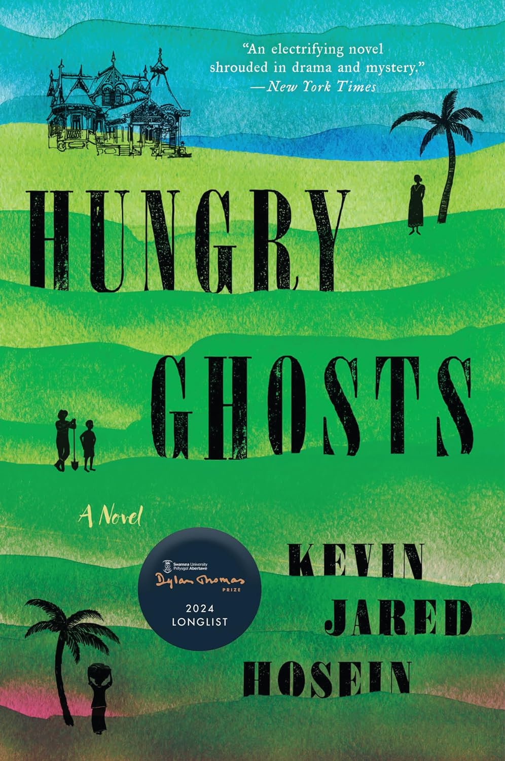 Hungry Ghosts by Kevin Jared Hosein