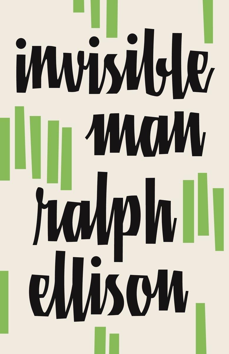 Invisible Man by Ralph Ellison (1952)