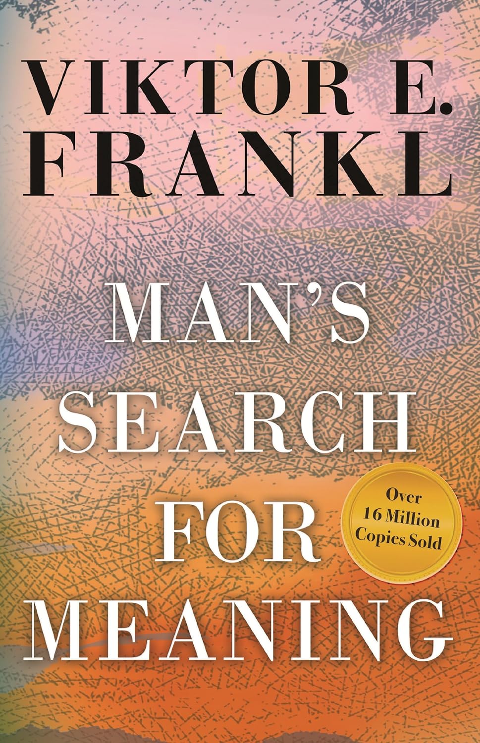 Man's Search for Meaning by Viktor E. Frankl (1946)