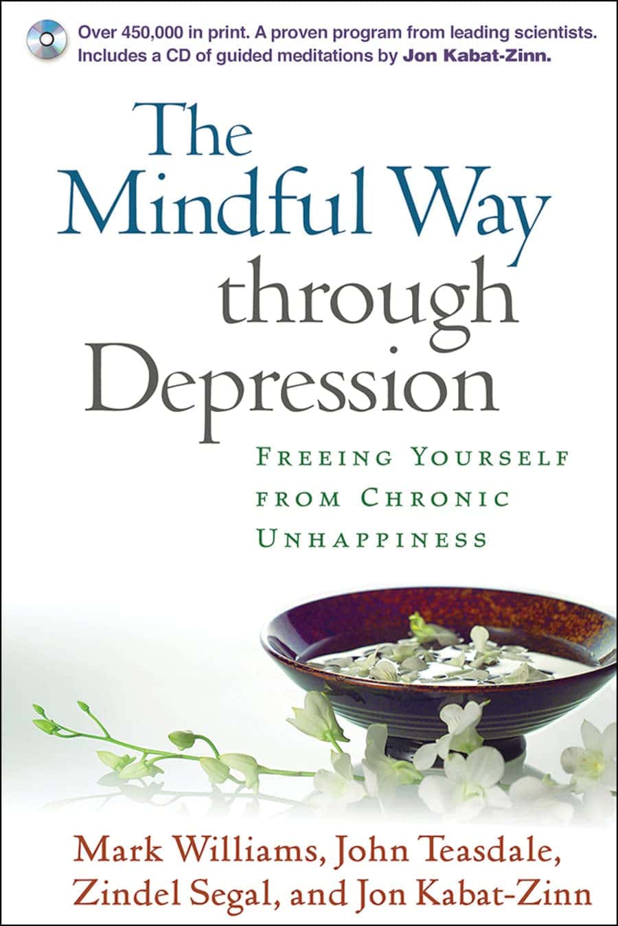 Mark Williams, John Teasdale, Zindel Segal, Jon Kabat-Zinn The Mindful Way Through Depression