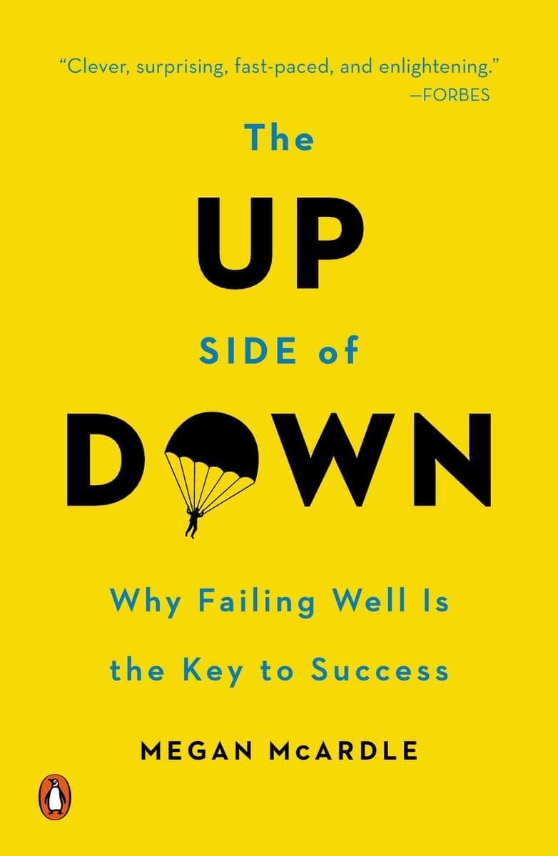 Megan McArdle's "The Up Side of Down"