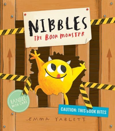 Nibbles The Book Monster by Emma Yarlett