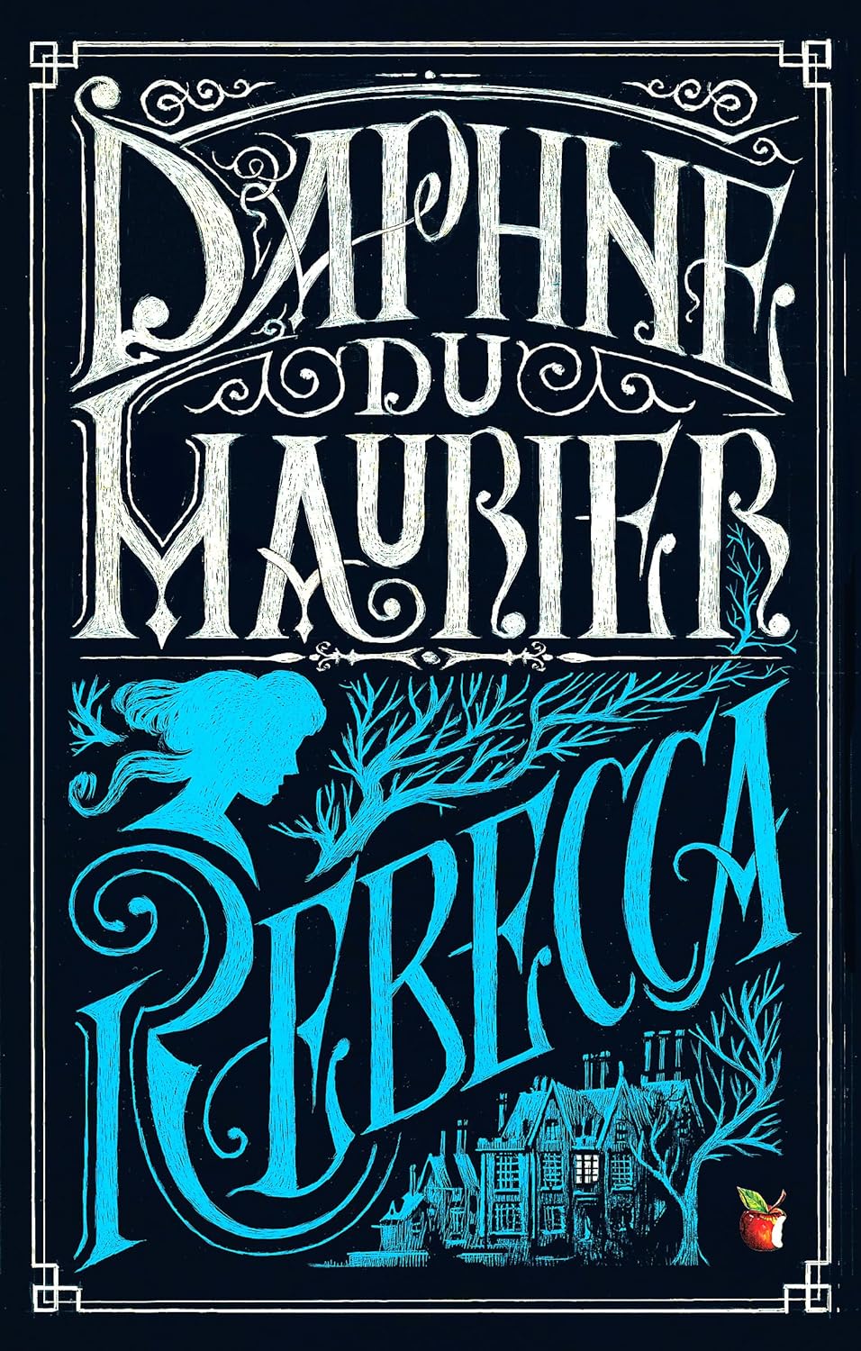 Rebecca by Daphne du Maurier