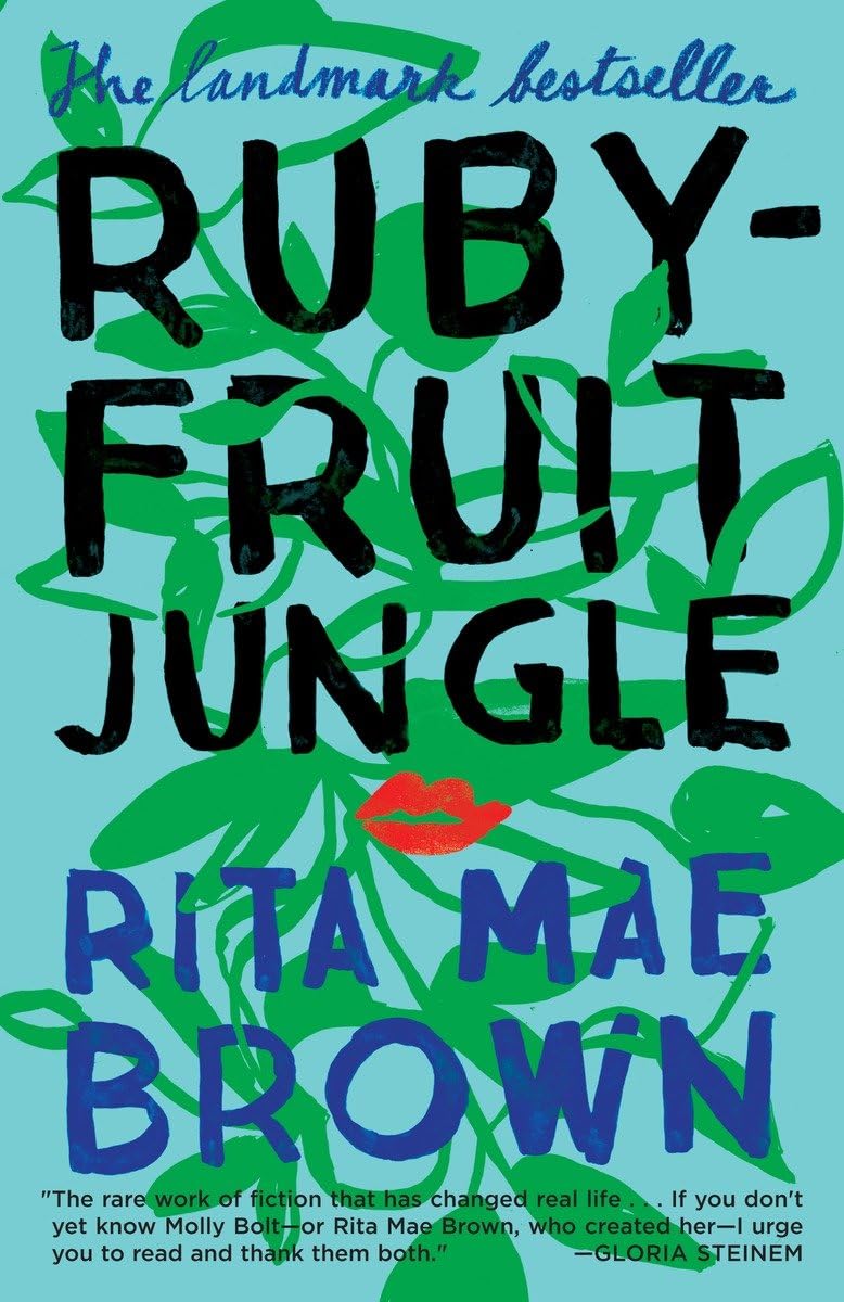 Rubyfruit Jungle by Rita Mae Brown (1973)