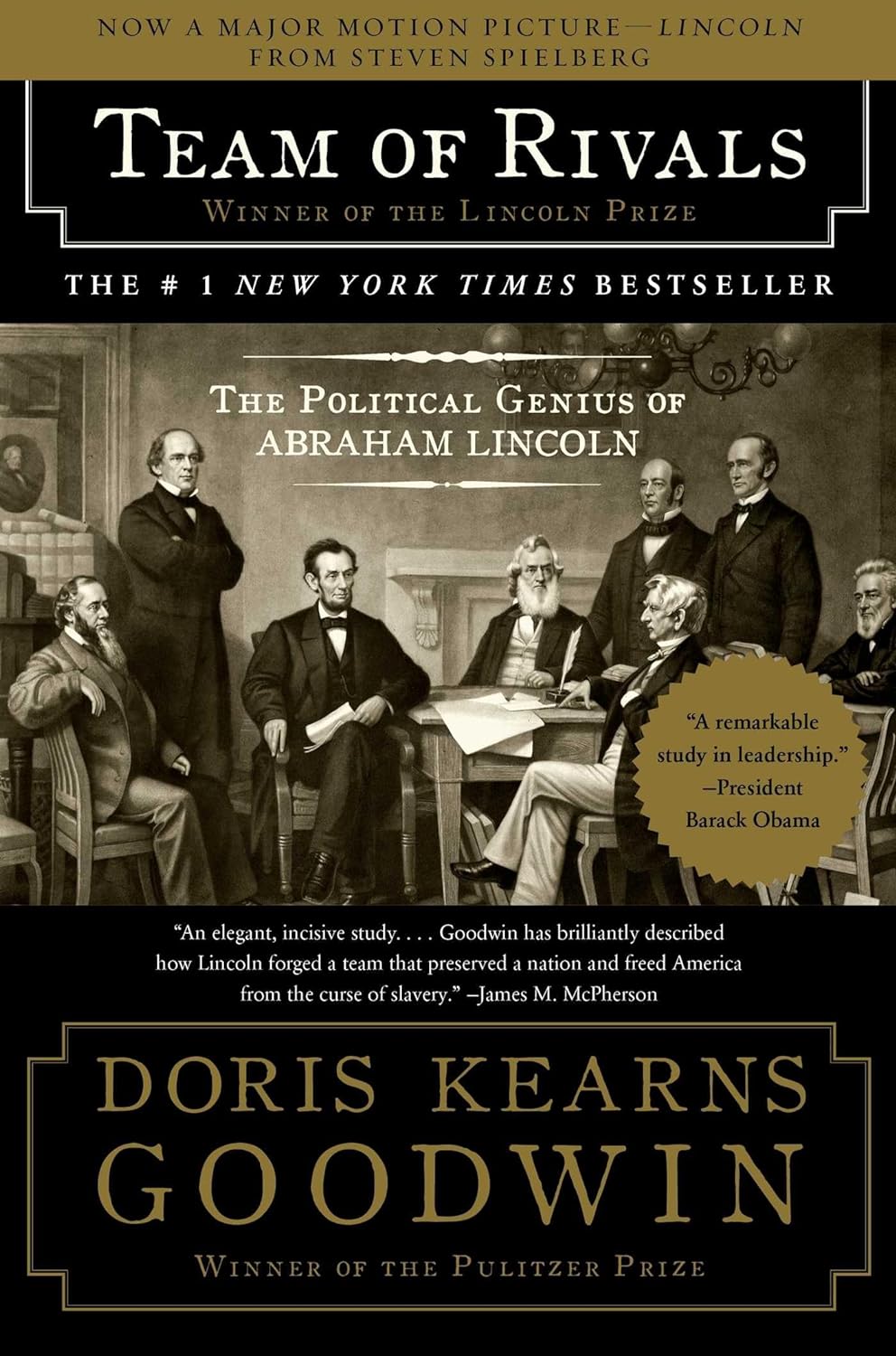 Team of Rivals The Political Genius of Abraham Lincoln by Doris Kearns Goodwin (2005)