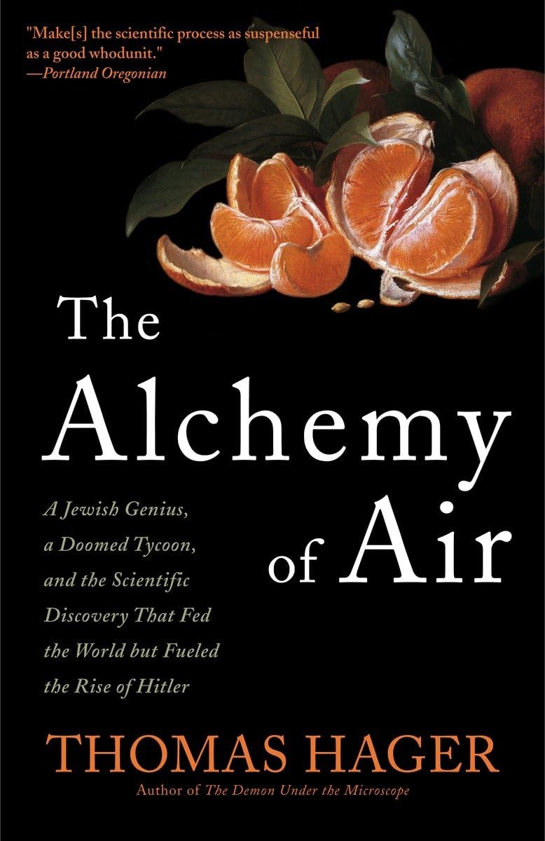 The Alchemy of Air – Thomas Hager