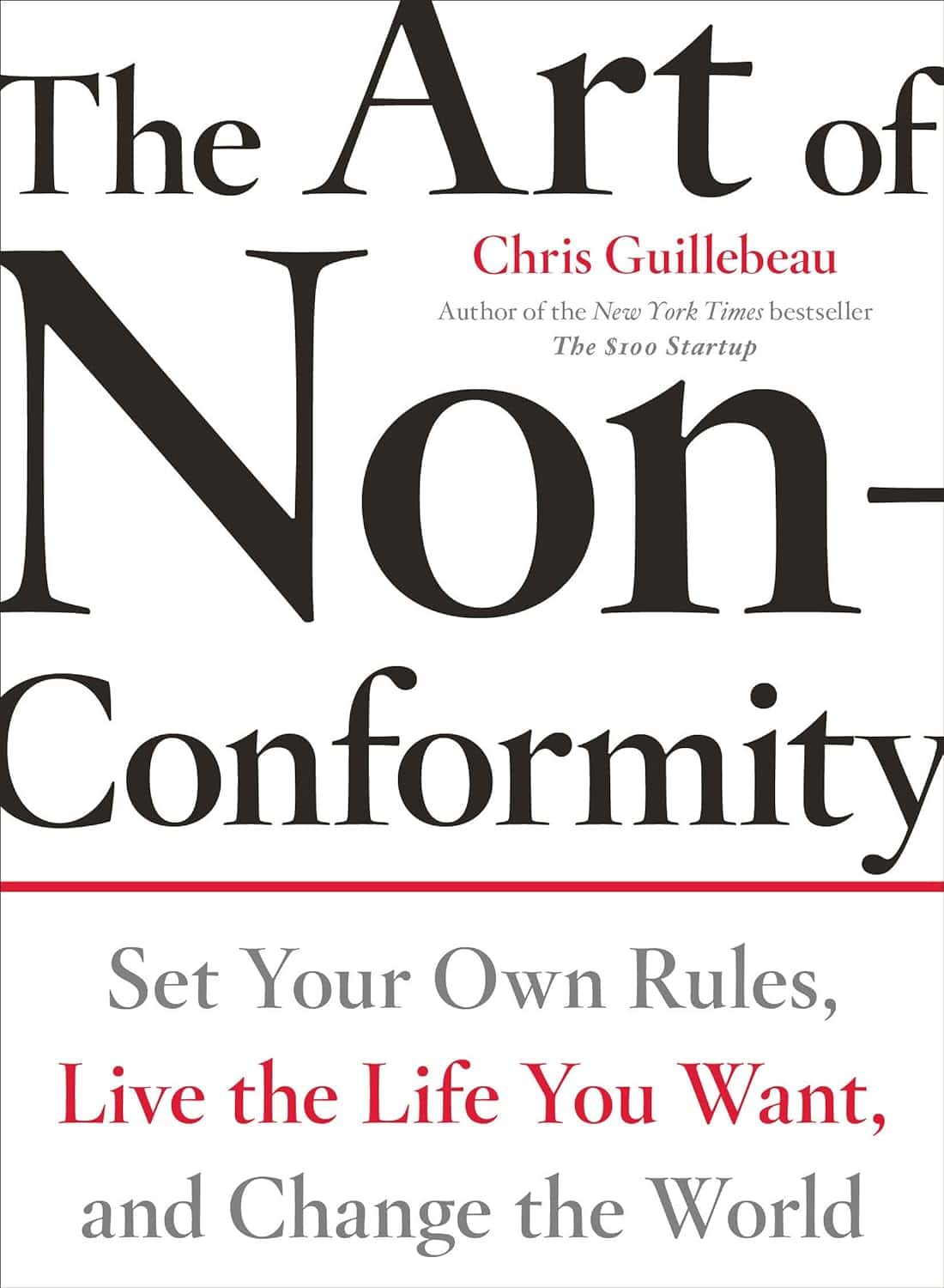 The Art of Non-Conformity by Chris Gillebeau