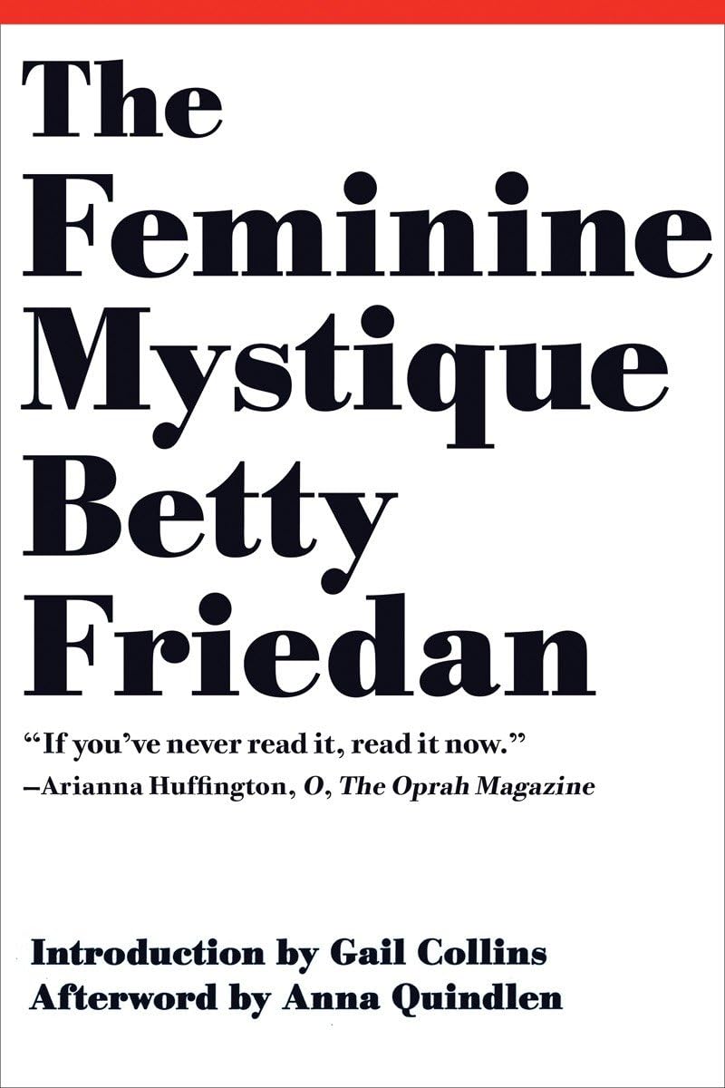 The Feminine Mystique by Betty Friedan (1963)