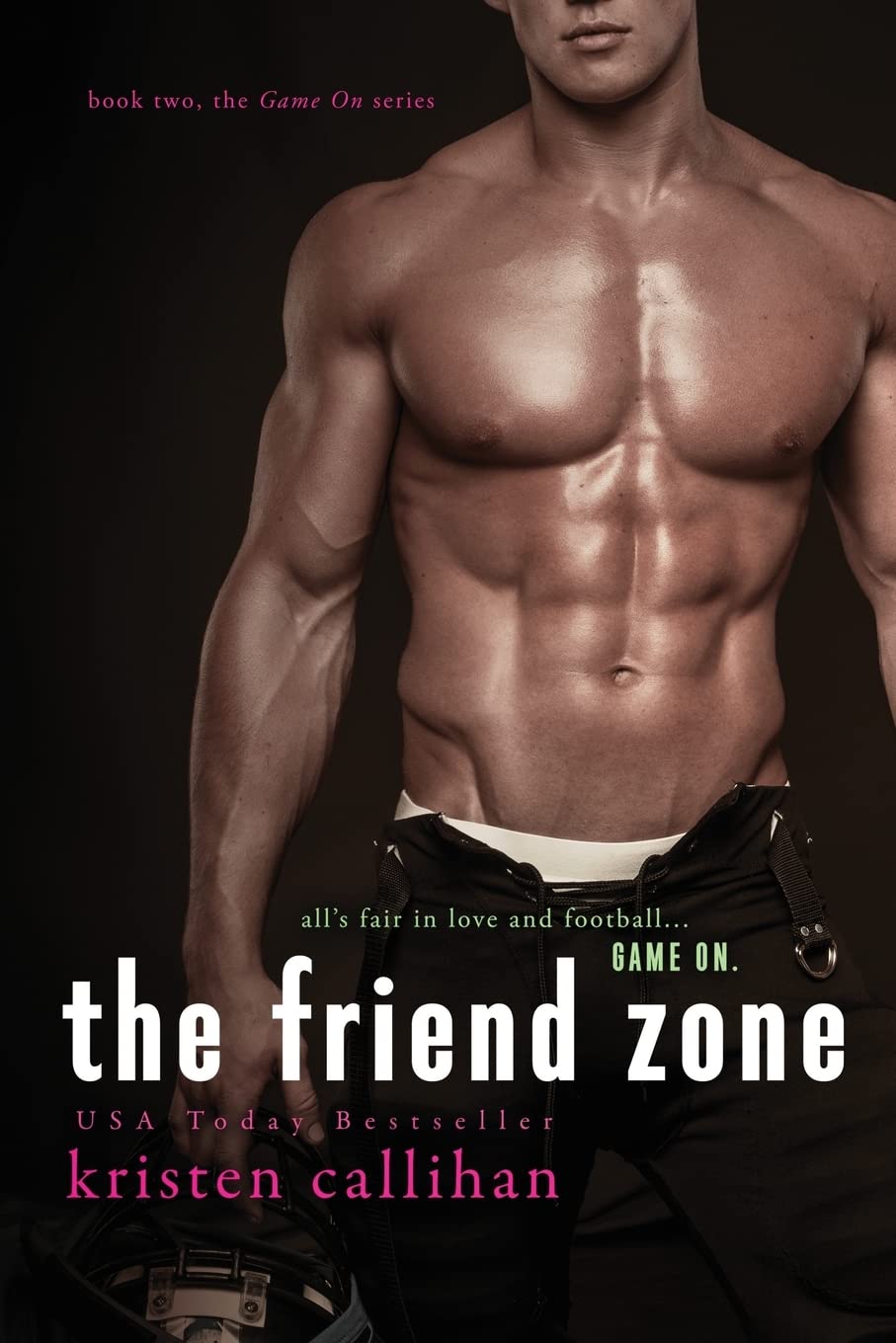 The Friend Zone by Kristen Callihan