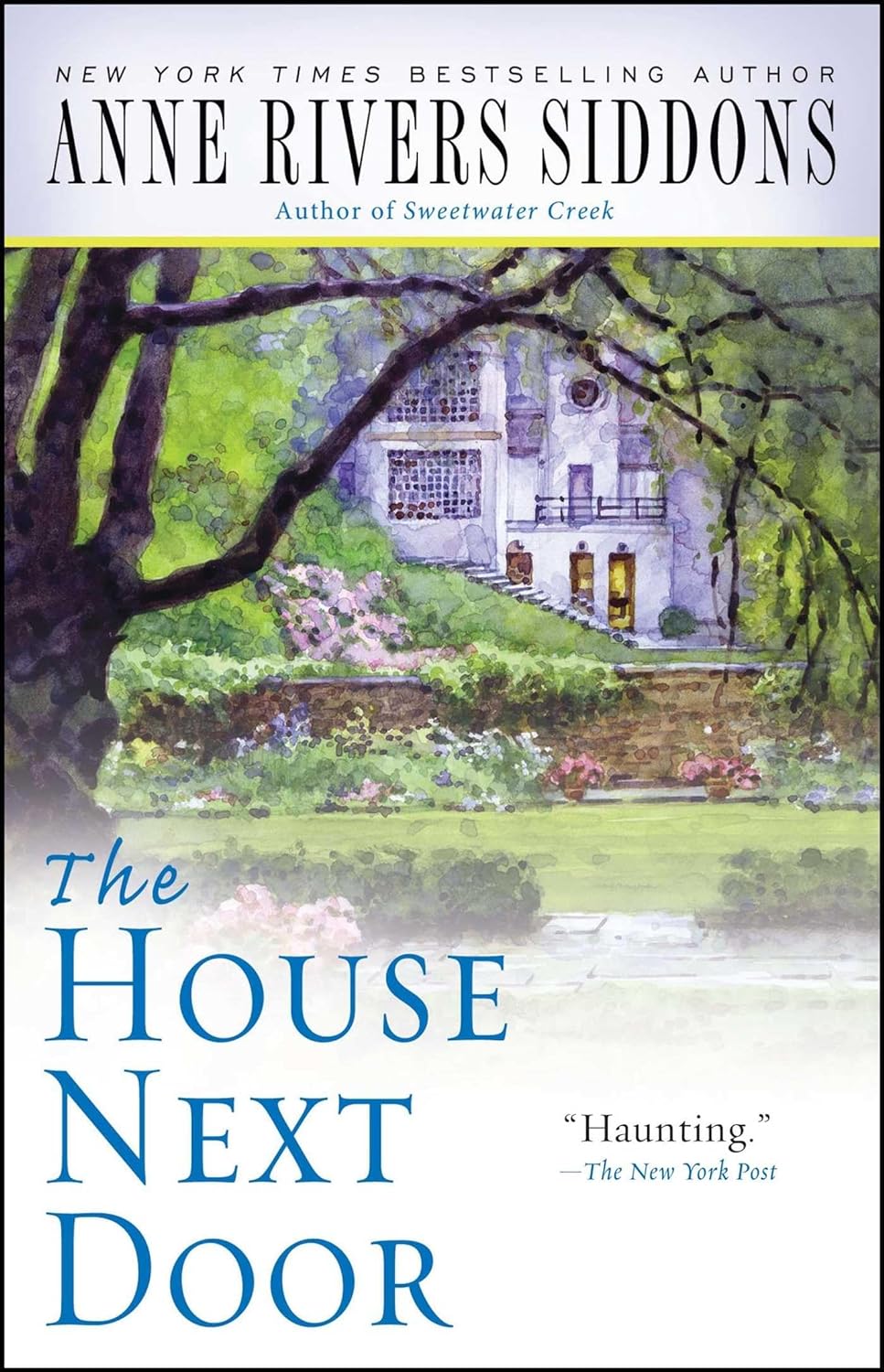 The House Next Door, by Anne Rivers Siddons