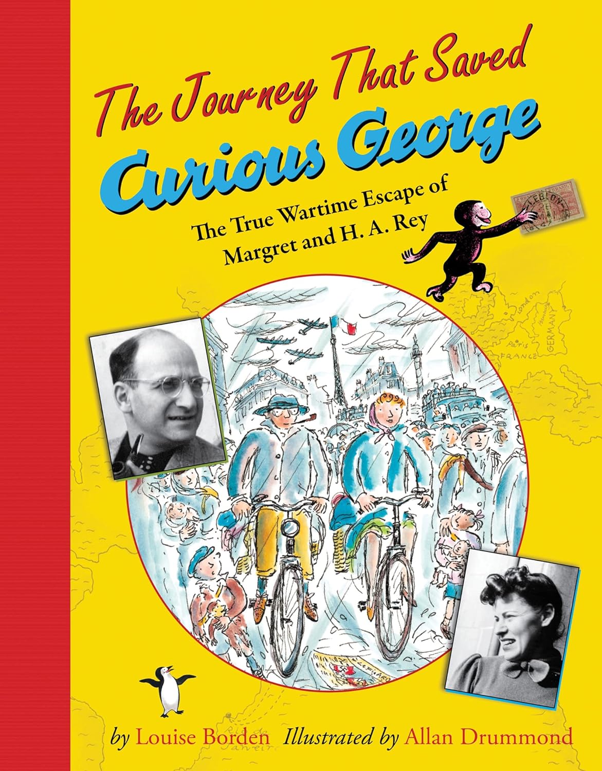 The Journey That Saved Curious George by Louise Borden