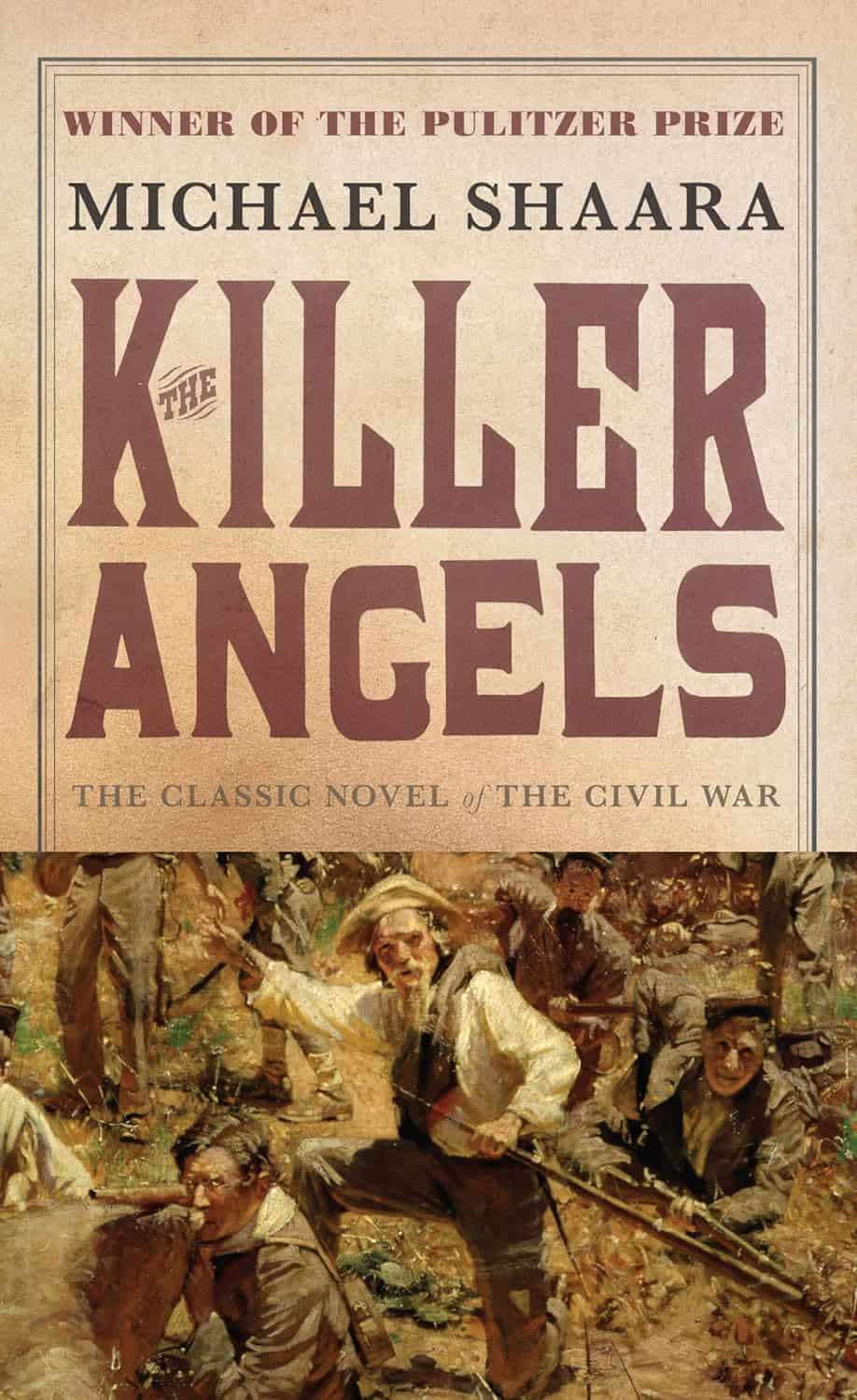 The Killer Angels by Michael Shaara