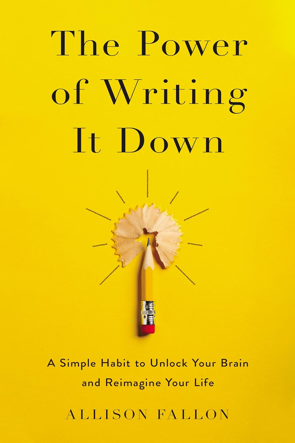 'The Power of Writing It Down' by Allison Fallob
