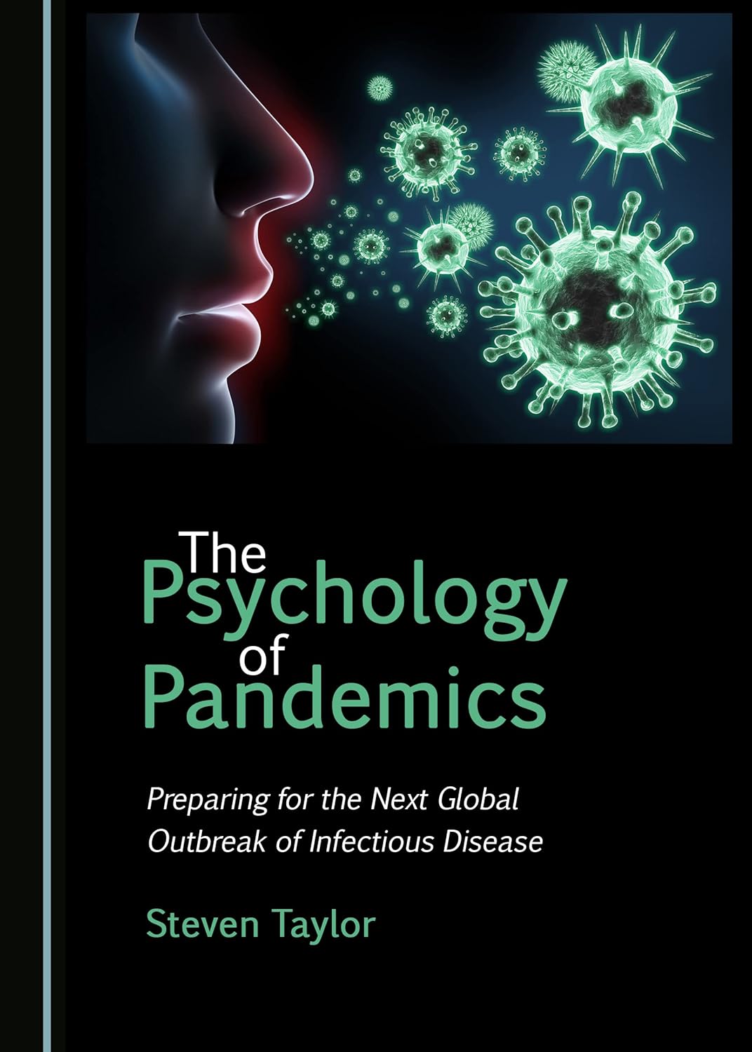 The Psychology of Pandemics