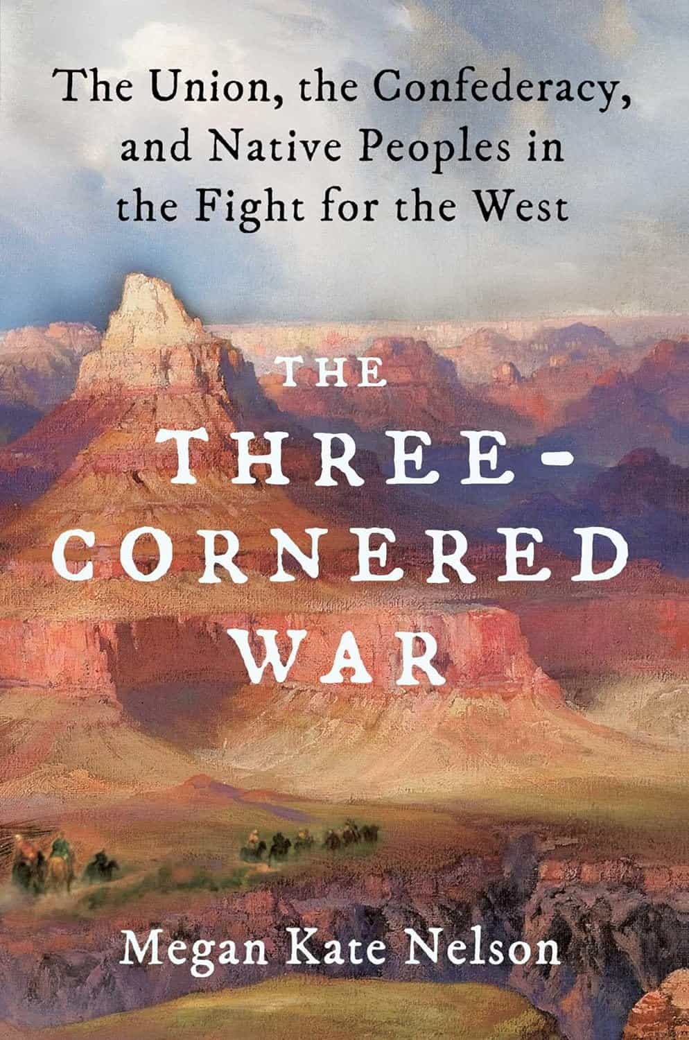 The Three-Cornered War by Megan Kate Nelson