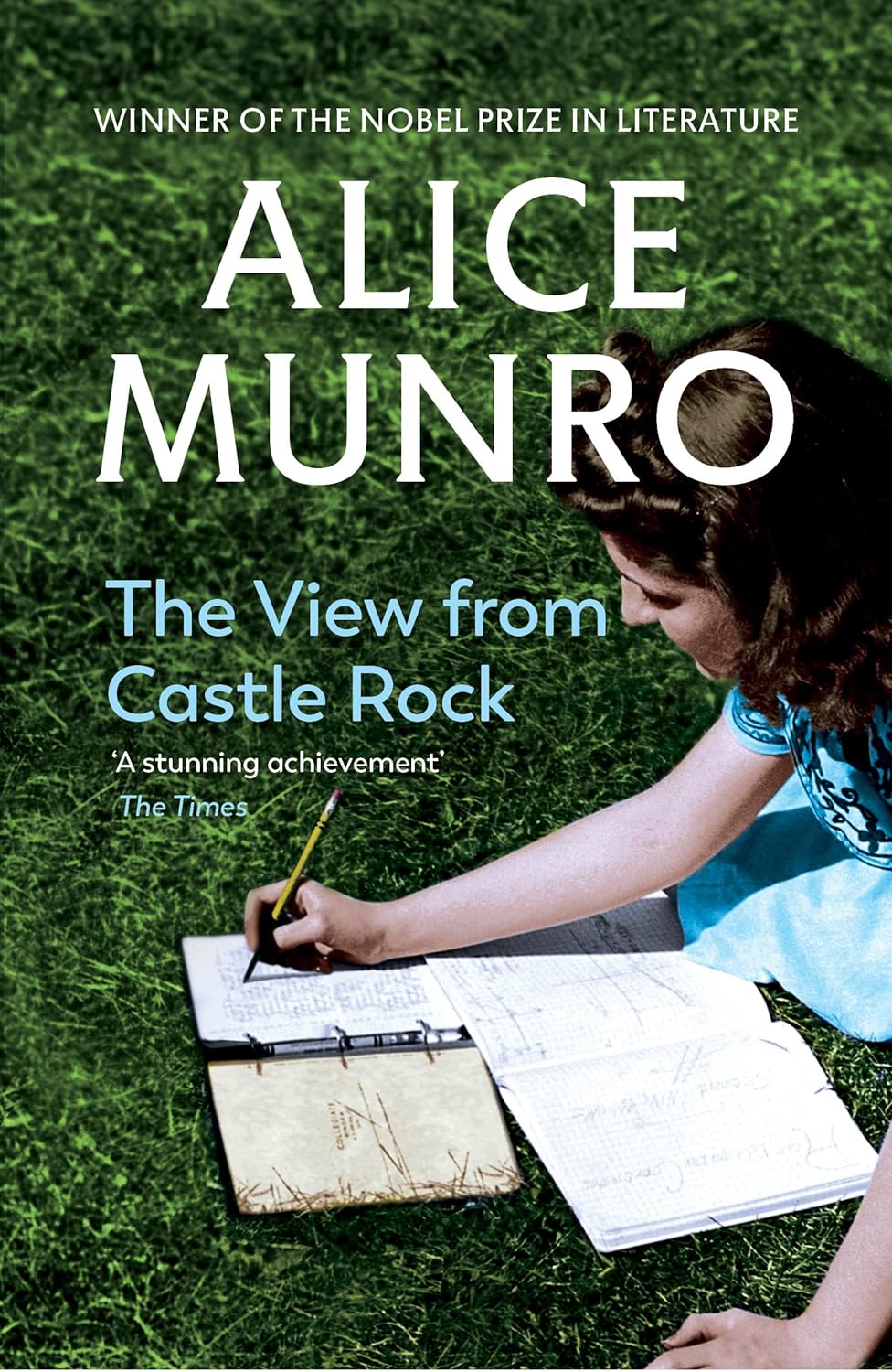 The View from Castle Rock by Alice Munro