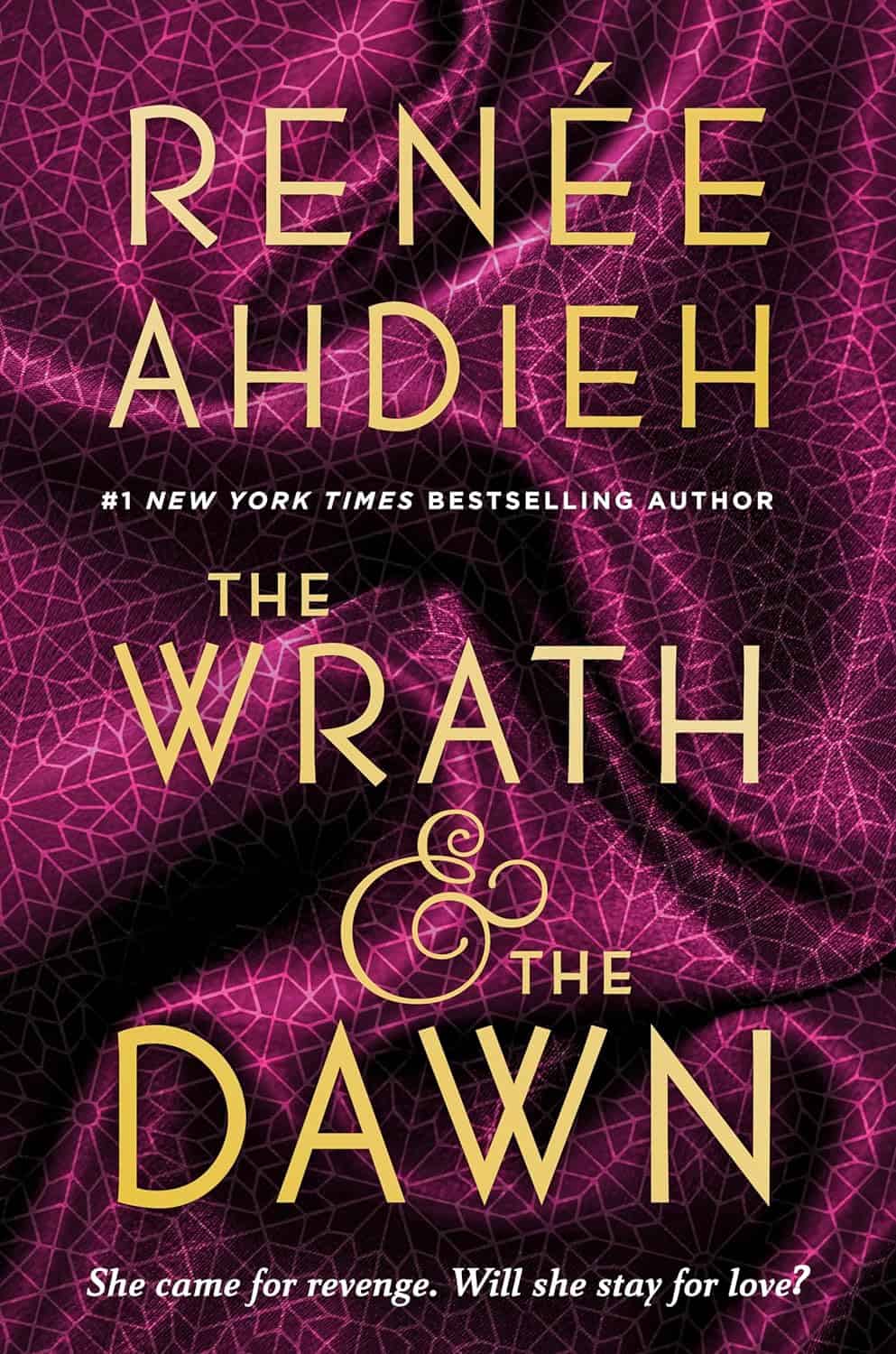 The Wrath And The Dawn by Renee Ahdieh