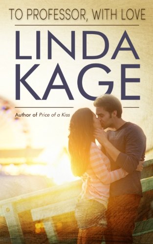 To Professor, with Love by Linda Kage