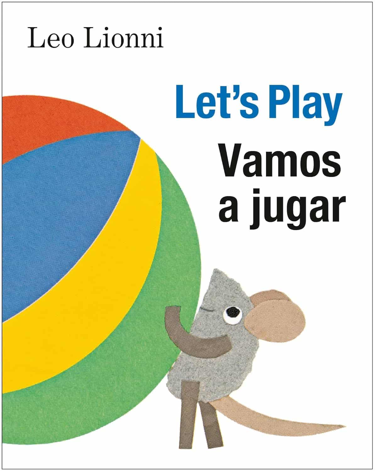 Vamos a Jugar (Let's Play, Spanish-English Bilingual Edition) by Leo Lionni