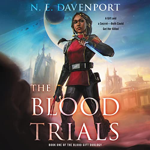 ‘The Blood Trials’ By N.E. Davenport