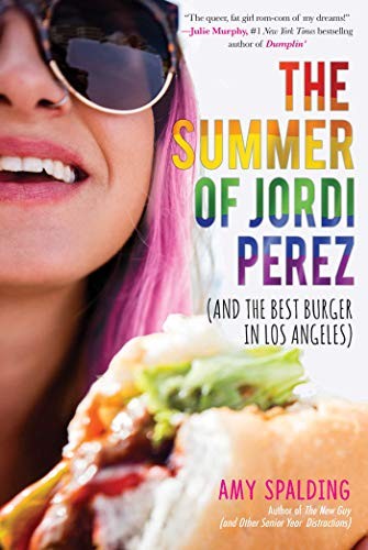 The Summer of Jordi Perez by Amy Spalding