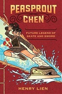 Peasprout Chen, Future Legend of Skate and Sword, written by Henry Lien, narrated by Nancy Wu