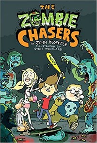 The Zombie Chasers by John Kloepfer, Illustrated by Steve Wolfhard