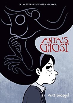 Anya’s Ghost by Vera Brosgol  (Eisner Award, 2012)