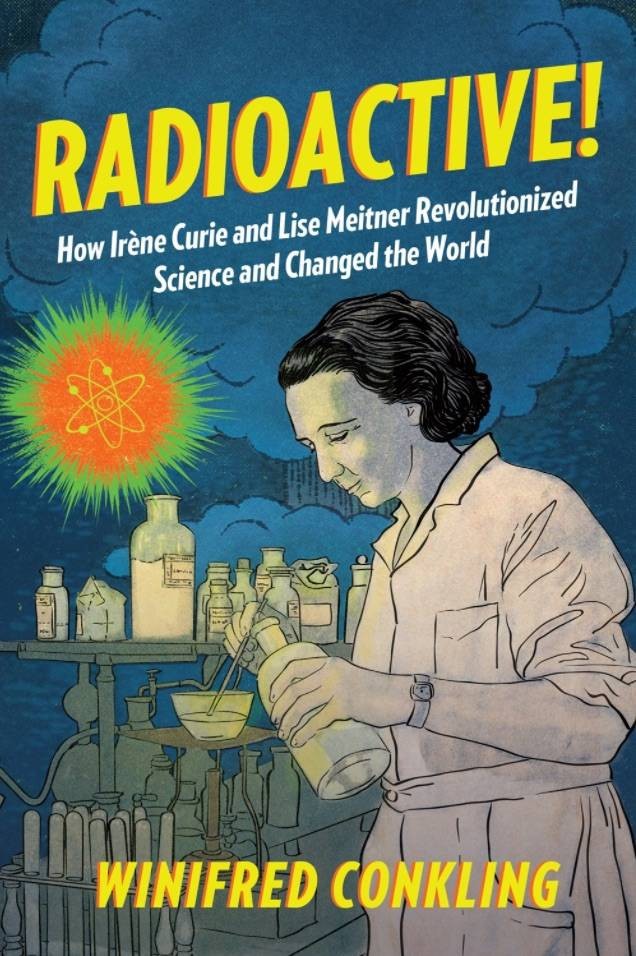 Radioactive by Winifred Conkling