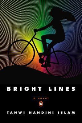 Bright Lines by Tanwi Nandini Islam