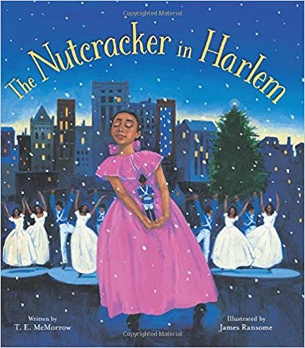 The Nutracker in Harlem by T. E. McMorrow and James Ransome