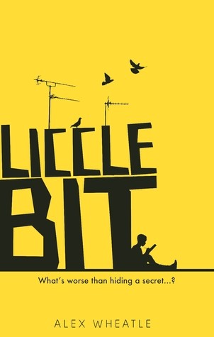 Liccle Bit by Alex Wheatle