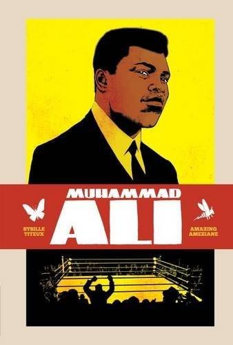 Muhammad Ali by Sybille Titeux de la Croix and Amazing Améziane