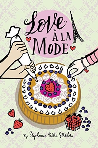 Love a la Mode by Stephanie Kate Strohm