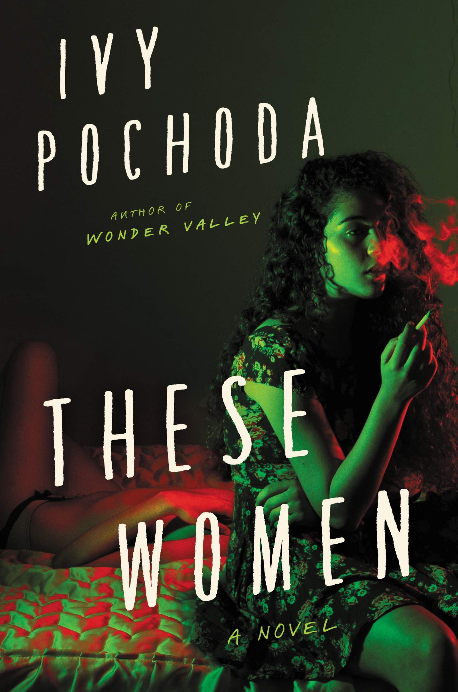 These Women by Ivy Pochoda