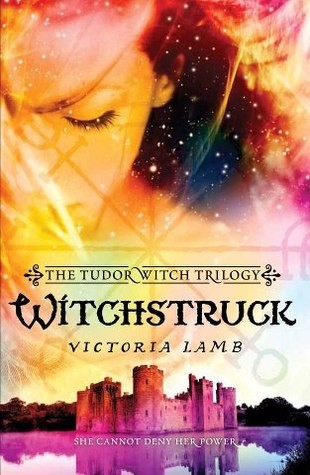 *Witchstruck by Victoria Lamb