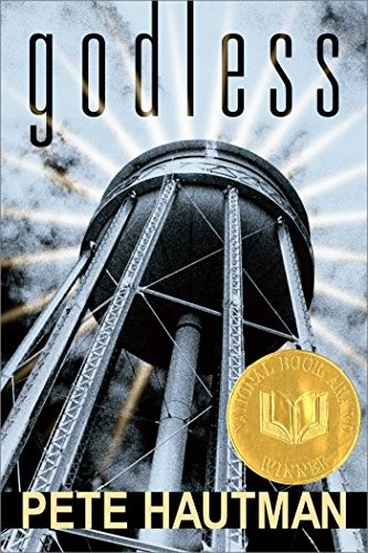 Godless by Pete Hautman (National Book Award in Young People’s Literature, 2004)