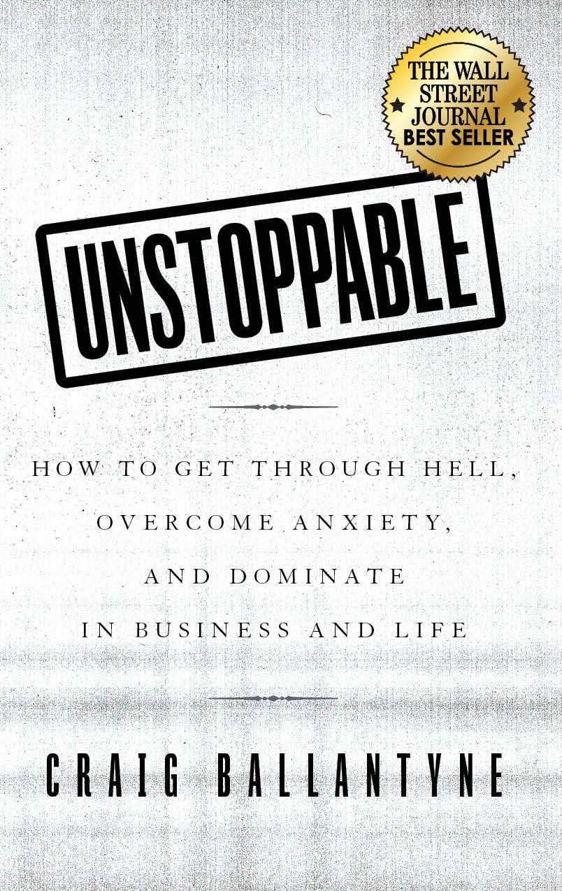 Unstoppable by Craig Ballantyne