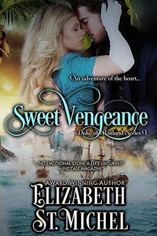 Sweet Vengeance by Elizabeth St. Michel