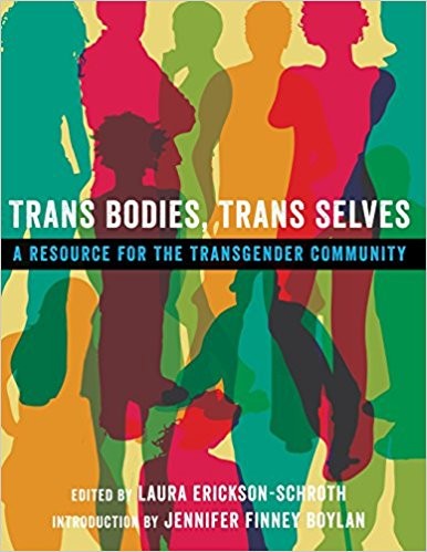 Trans Bodies, Trans Selves; ed. Laura Erickson-Schroth