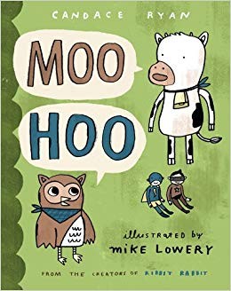 Moo Hoo by Candace Ryan, Illustrated by Mike Lowery