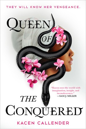 Queen of the Conquered by Kacen Callender (November 2019)