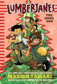 Lumberjanes: The Good Egg, written by Mariko Tamaki, narrated by Amanda Leigh Cobb