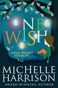 One Wish, written by Michelle Harrison, narrated by Nicky Diss