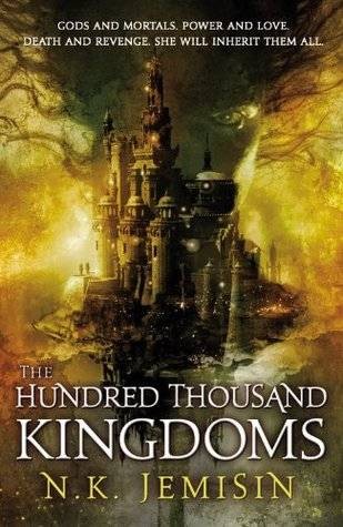 The Hundred Thousand Kingdoms by N.K. Jemisin